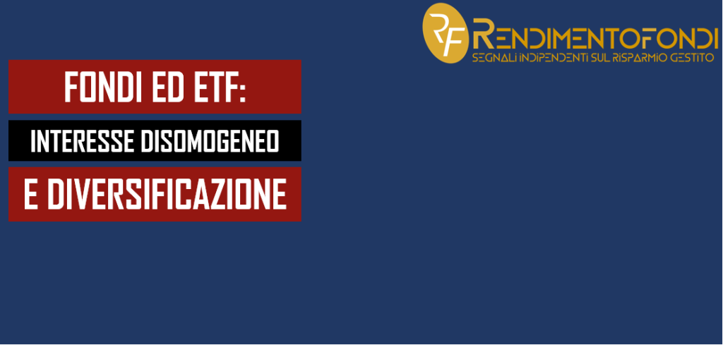 Fondi ed ETF: raccolta disomogenea e diversificazione FONDI_ETF