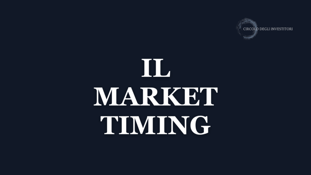 Articolo Il Market timing negli investimenti