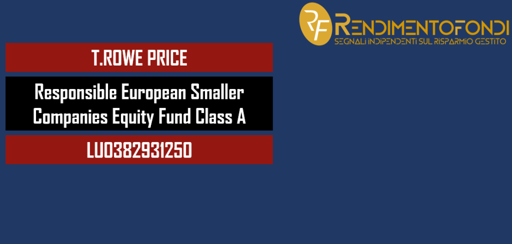 Responsible European Smaller Companies Equity Fund Class A