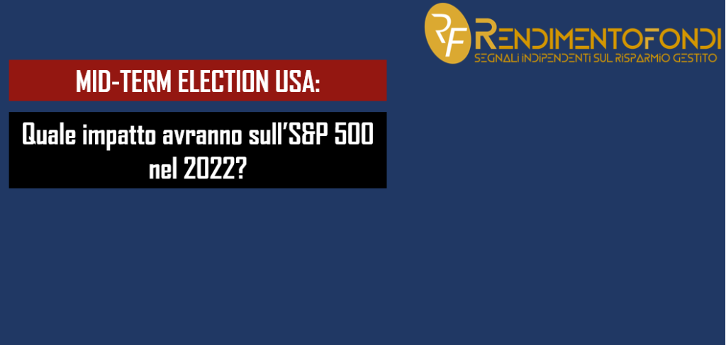 Mid-term election USA e prospettive S&P 500 per il 2022