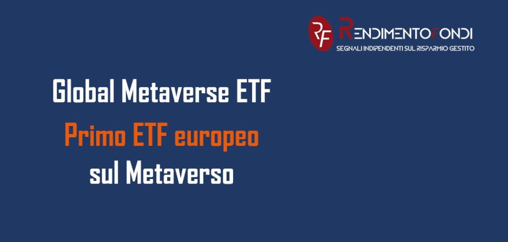 Global Metaverse ETF: il primo ETF europeo sul Metaverso