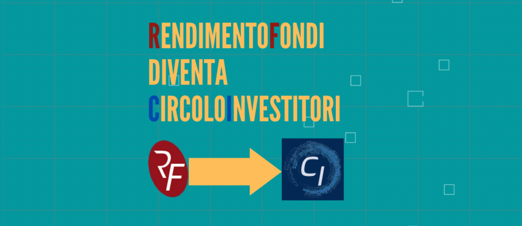 RendimentoFondi diventa CircoloInvestitori