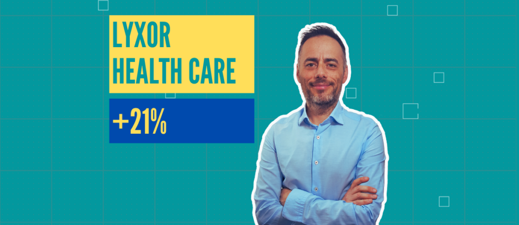 Lyxor World Health Care +21% e salutiamo!