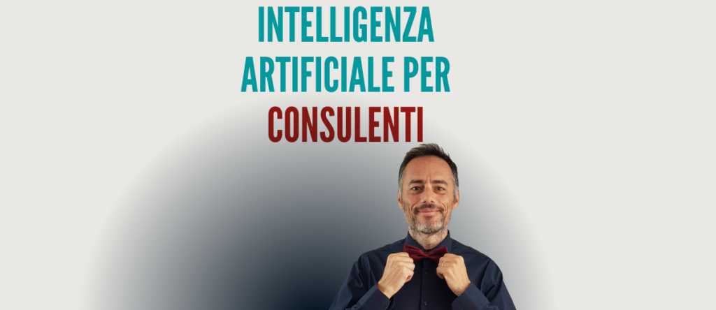 Intelligenza Artificiale per consulenti