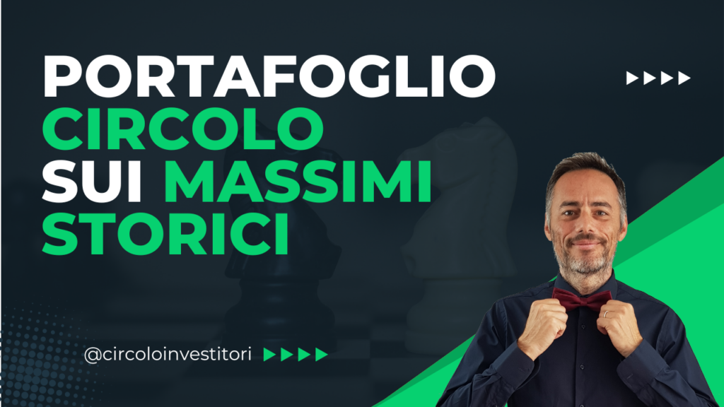 Le Borse crollano: esiste un portafoglio Total Return che sta guadagnando Portafoglio circolo sui massimi storici