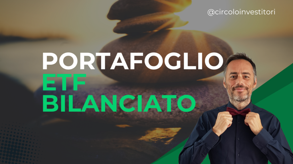 Portafoglio ETF Bilanciato