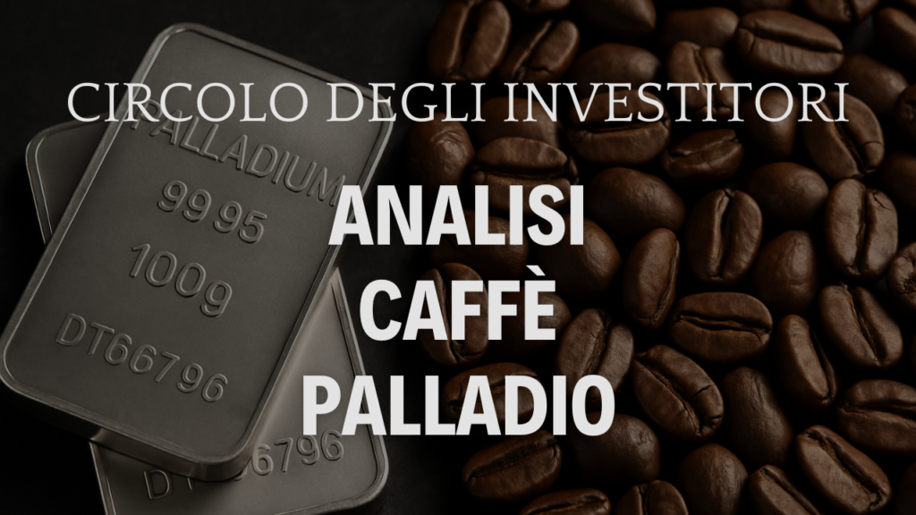 Analisi Caffè e Palladio Analisi Caffè e Palladio