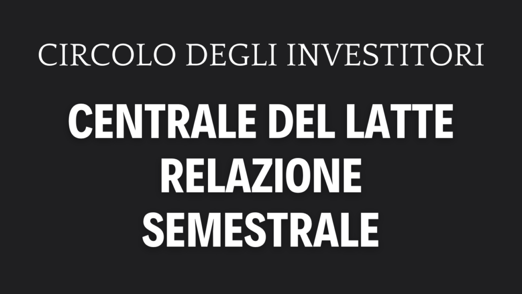 CLI semestrale 2025: margini in leggera flessione Relazione Semestrale Centrale del latte