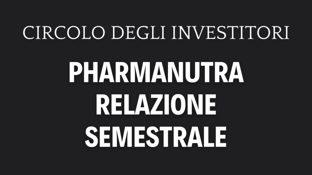 Relazione Semestrale Pharmanutra