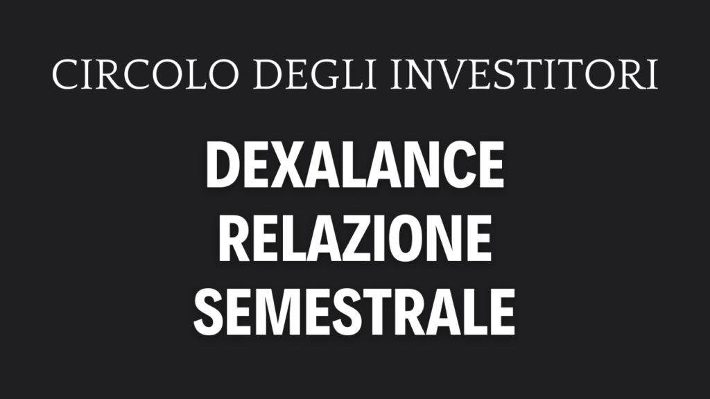 Dexelance: primo semestre 2025 con ricavi in lieve crescita, ma margini sotto pressione Relazione semestrale Dexalance