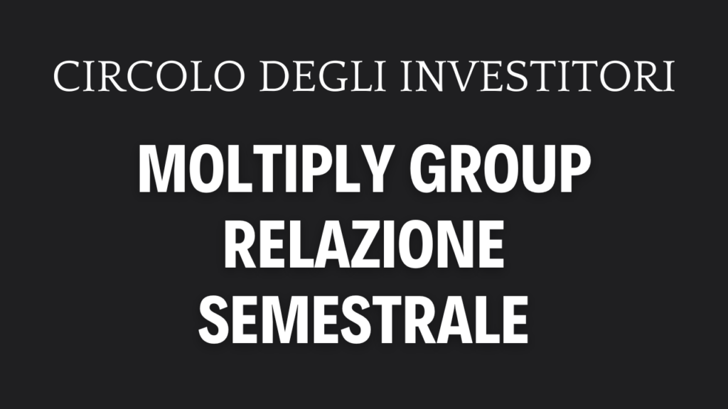 Moltiply Group: semestrale 2025 in forte accelerazione Relazione semestrale Moltiply group