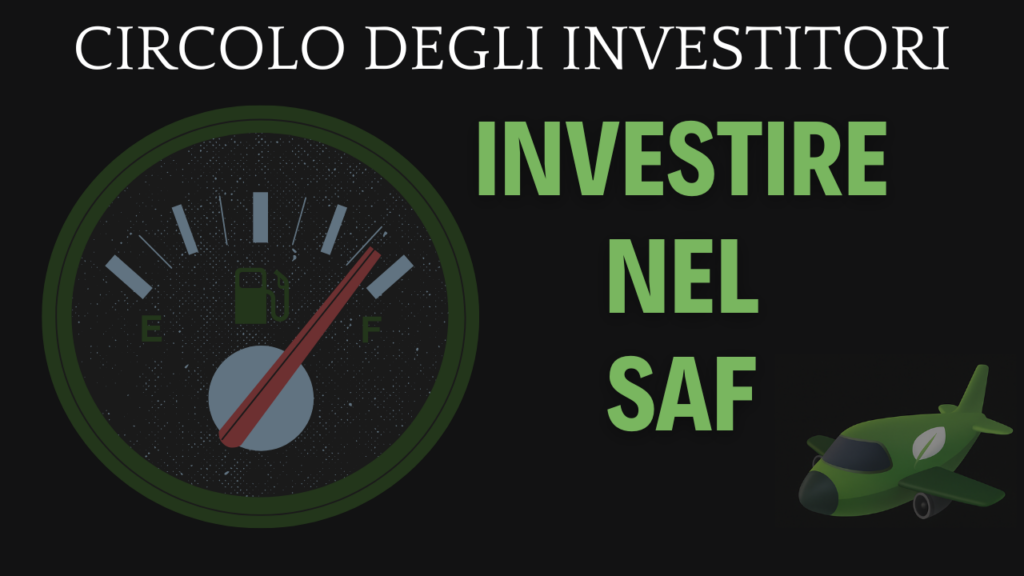 Investire nel SAF Sustainable Aviation Fuel