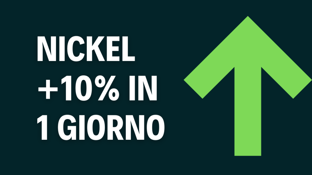 Nickel +10% in una seduta, prendiamo target Immagine con sfondo verde con freccia verso l'alto e scritta bianca