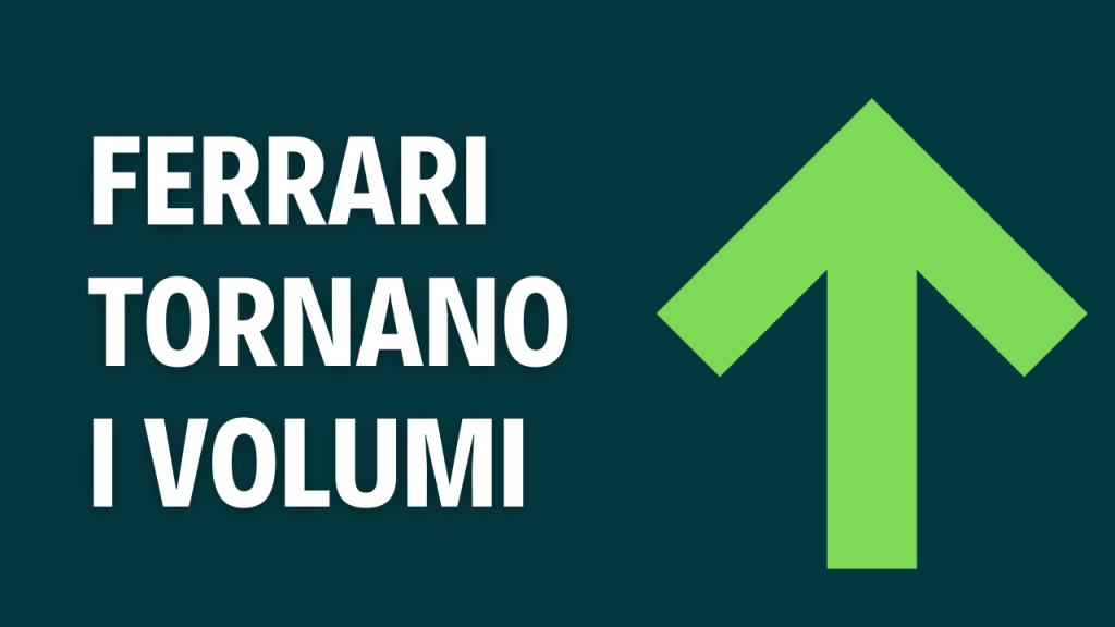 Sfondo verde con freccia verde chiaro e scritta "Ferrari tornano i volumi"