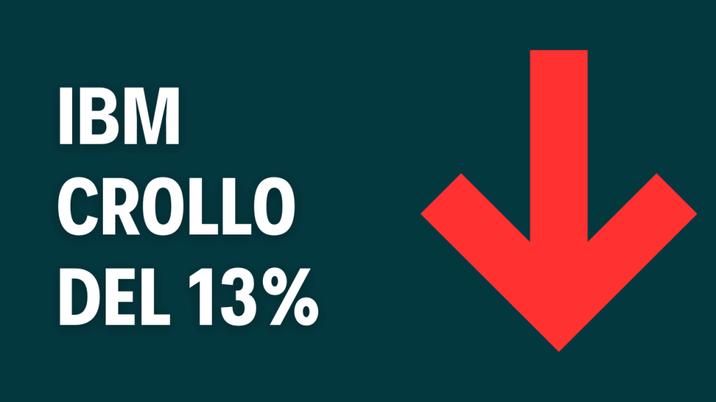 IBM in calo del 13% dopo l’annuncio di Anthropic su Claude e COBOL Sfondo verde con freccia rossa in basso e scritta "IBM crollo del 13%"