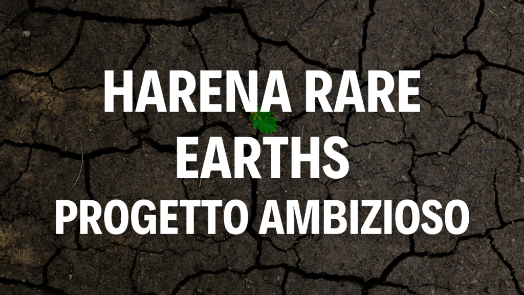immagine di terreno screpolato con scritta Harena Rare Earths progetto ambizioso