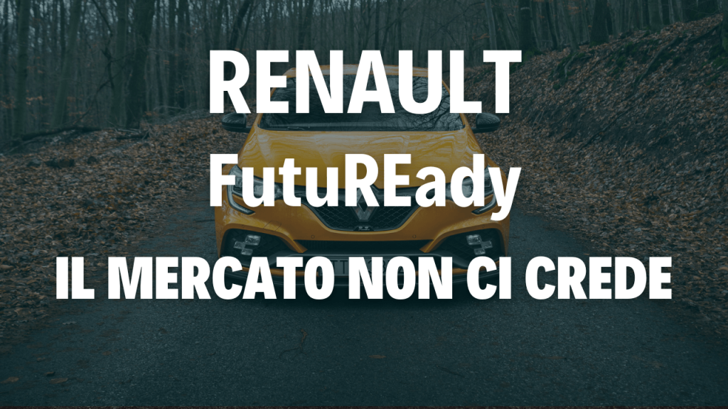 Renault: il mercato non compra il piano FuturEReady Immagine di un auto Renault gialla su un viale in autunno con scritta Renault futuREady il mercato non ci crede