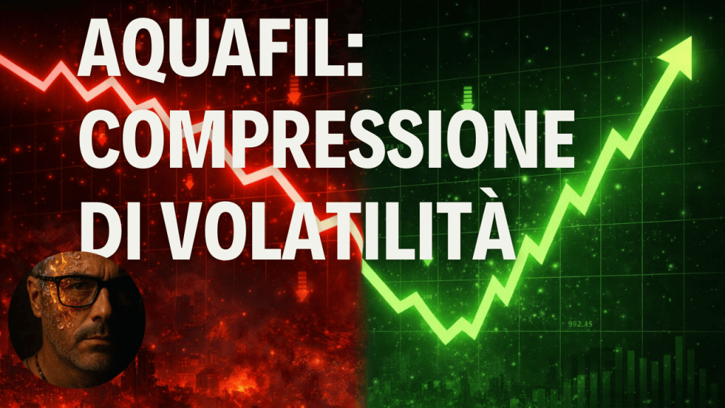 Aquafil: possibile attivazione del segnale rialzista grafico di borsa che prima scende e poi sale e scritta "Aquafil compressione di volatilità"