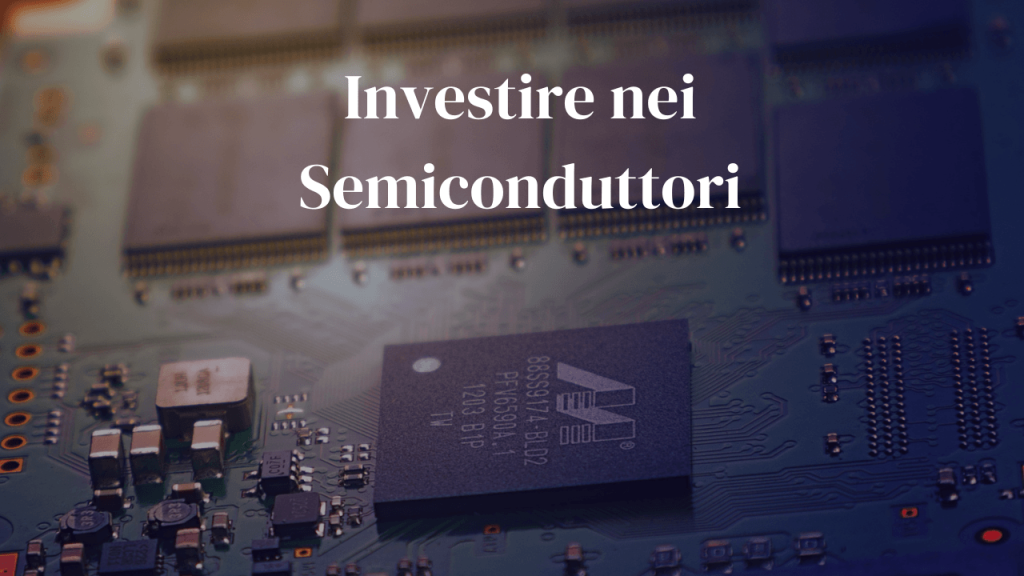 Copertina dell'articolo "Investire nei semiconduttori", con primo piano di un chip montato su una scheda elettronica e titolo sovrapposto in bianco.