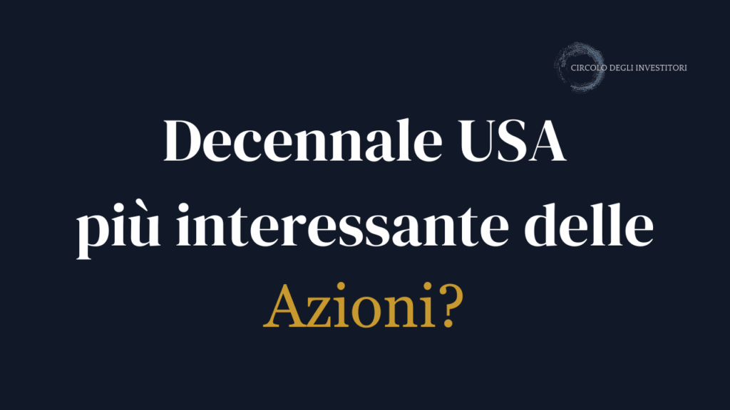 Bond decennale USA torna più interessante delle azioni? Copertina con sfondo navy con scritta Decennale USA più interessante delle azioni?