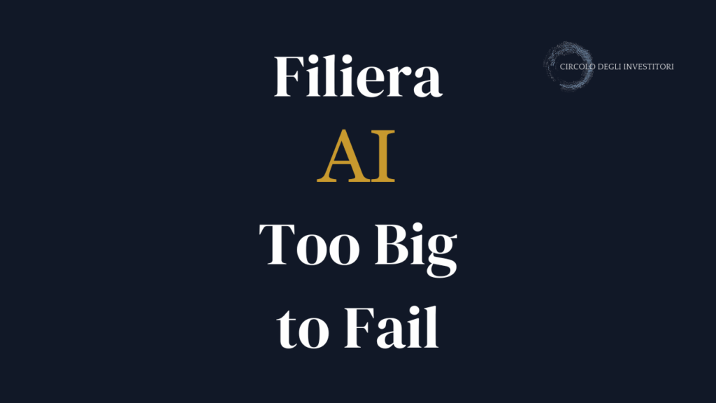 AI, too big to fail: la rete da 50mila miliardi Copertina a sfondo navy con logo del Circolo degli Investitori e testo Filiera AI too big to fail