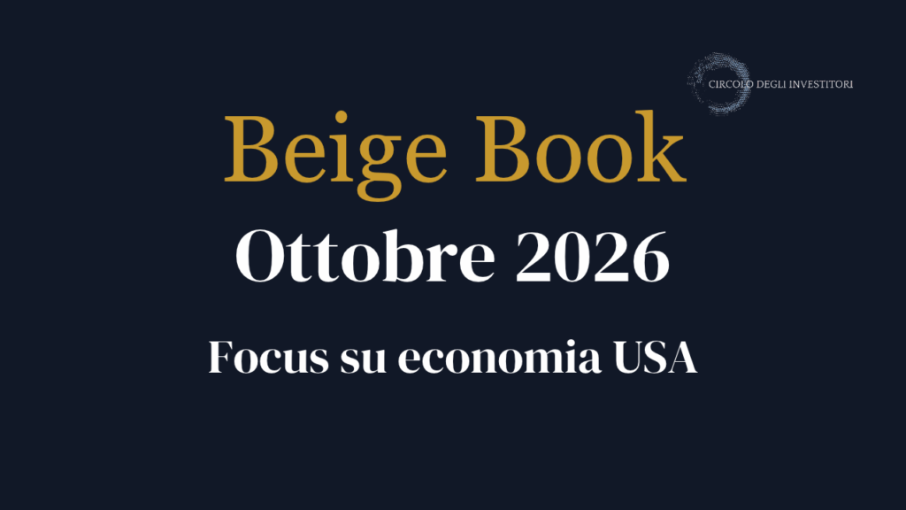 Beige Book ottobre 2026: l’AI frena le assunzioni Copertina color navy con testo Beige Book Ottobre 2026 Focus su economia USA. Nell'articolo analizziamo il Beige Book uscito il 14 ottobre 2026